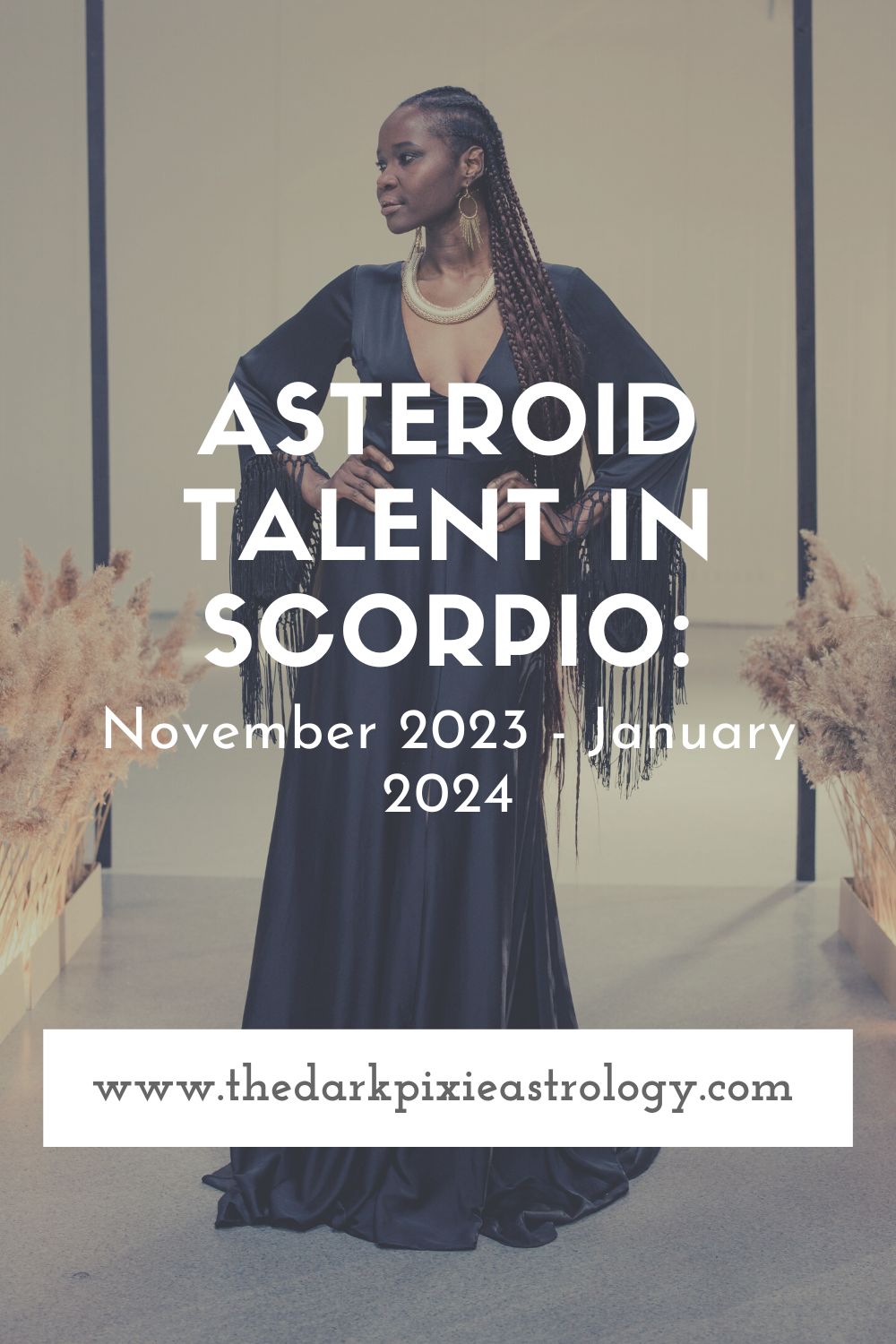 Asteroid Talent in Scorpio: November 2023 - January 2024 - The Dark Pixie Astrology