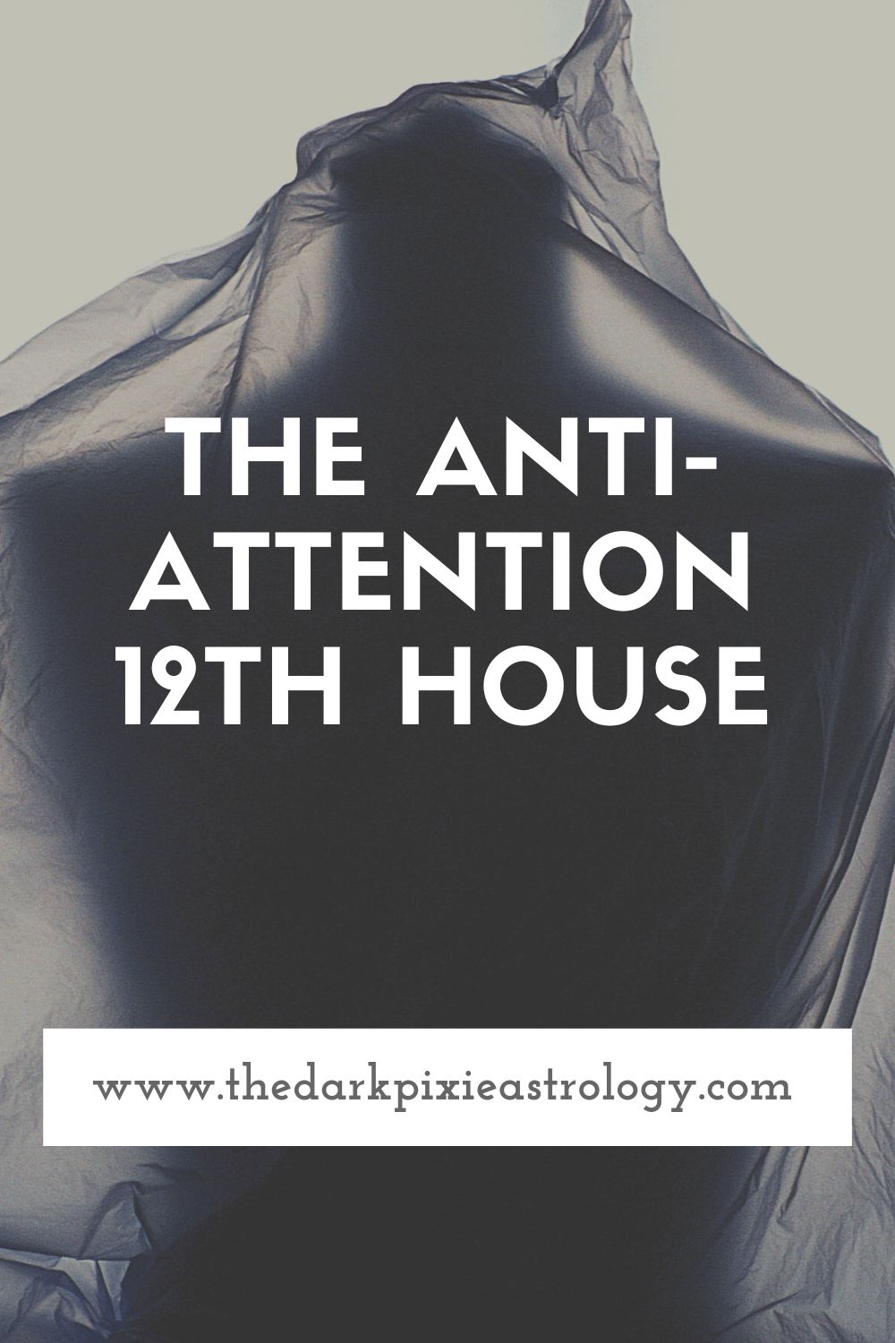 The Anti-Attention 12th House - The Dark Pixie Astrology