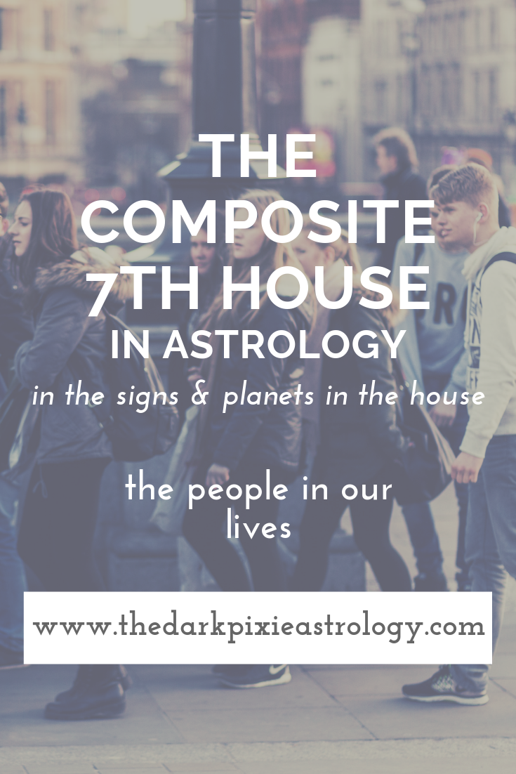 The Composite 7th House in Astrology - The Dark Pixie Astrology