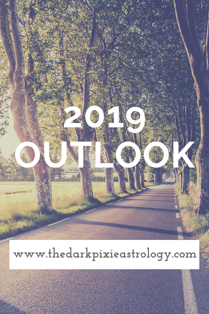 2019 Astrological Outlook - The Dark Pixie Astrology