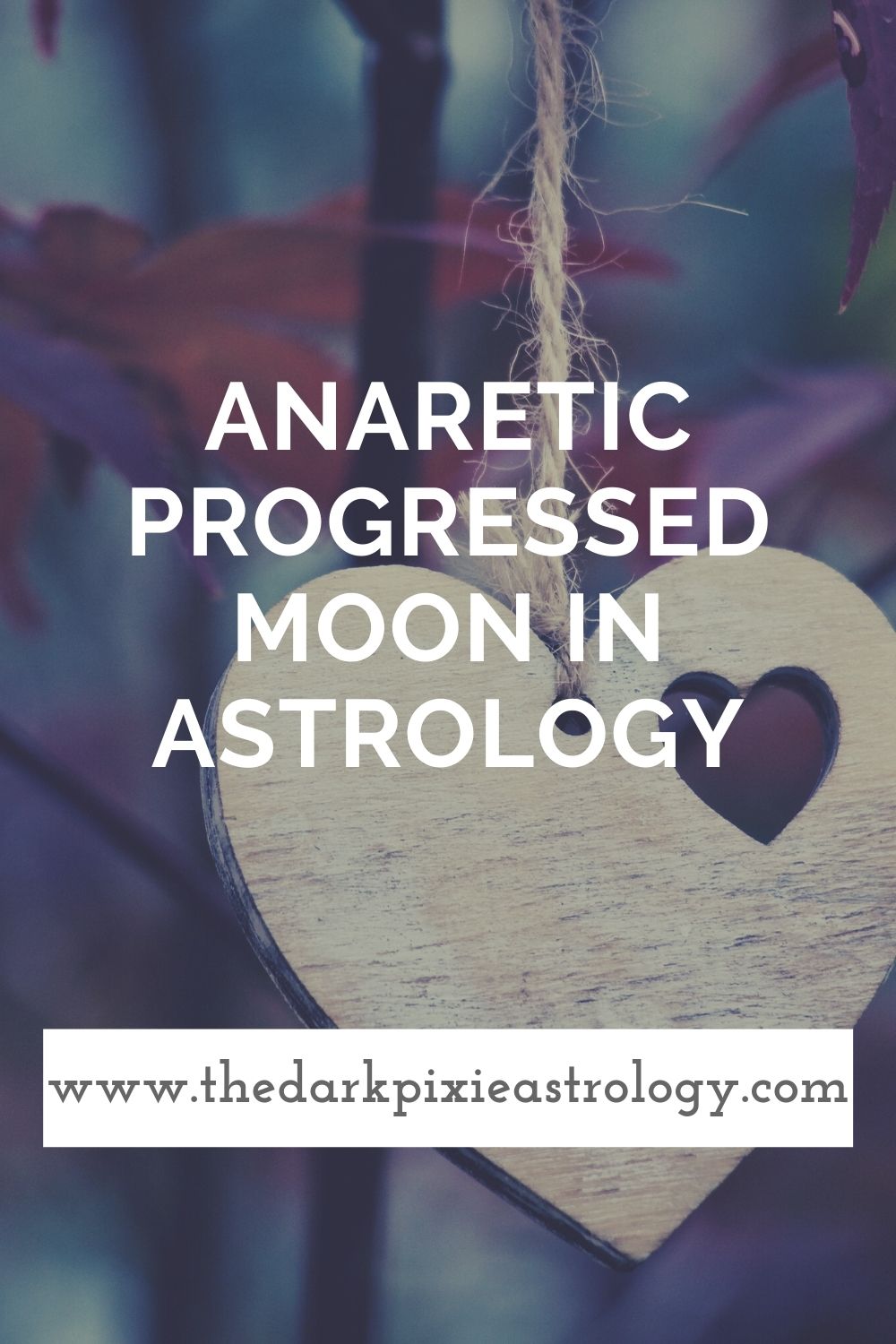 Anaretic Progressed Moon in Astrology - The Dark Pixie Astrology