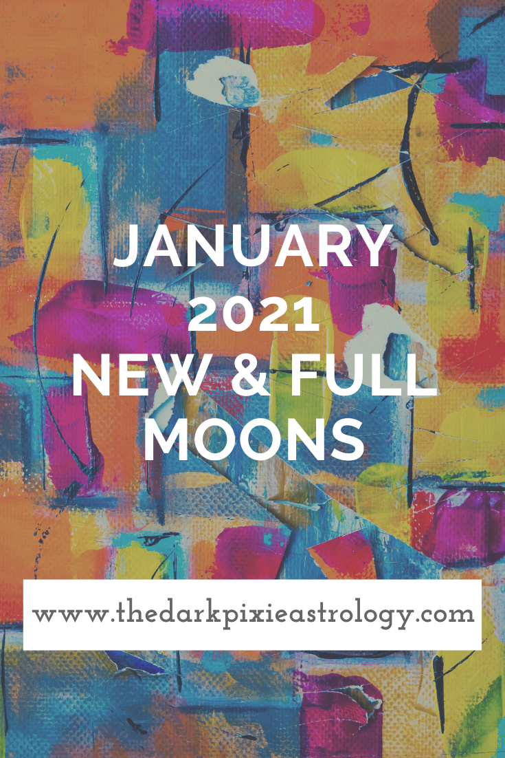 January 2021 New & Full Moons: New Moon in Capricorn & Full Moon in Leo - The Dark Pixie Astrology