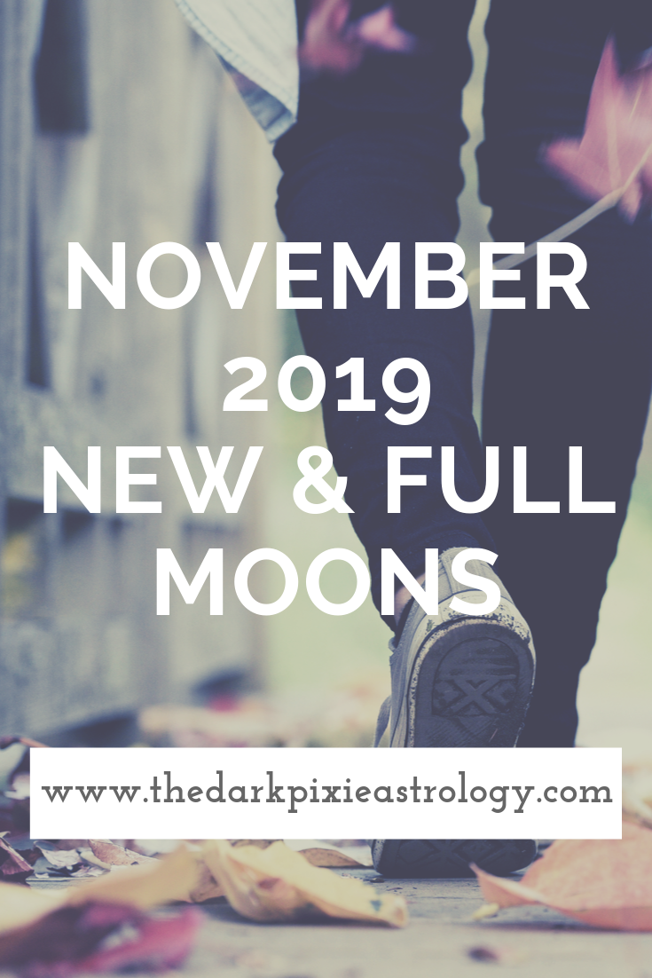 November 2019 New & Full Moons: Full Moon in Taurus & New Moon in Sagittarius - The Dark Pixie Astrology