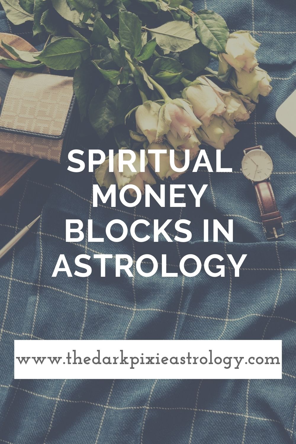 Spiritual Money Blocks in Astrology - The Dark Pixie Astrology