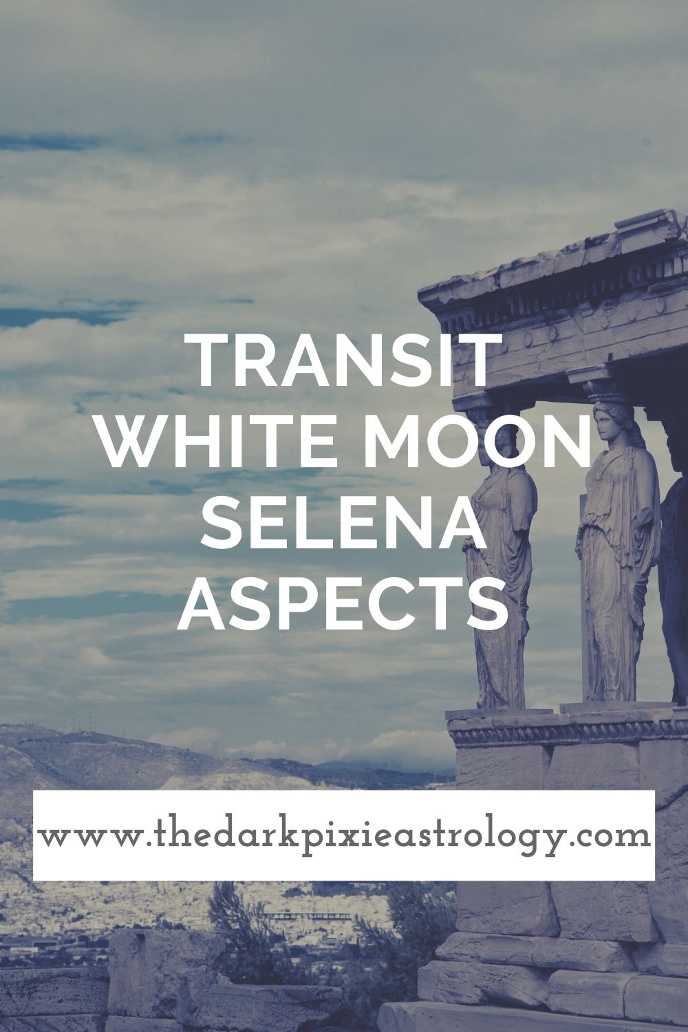 Transit White Moon Selena Aspects - The Dark Pixie Astrology