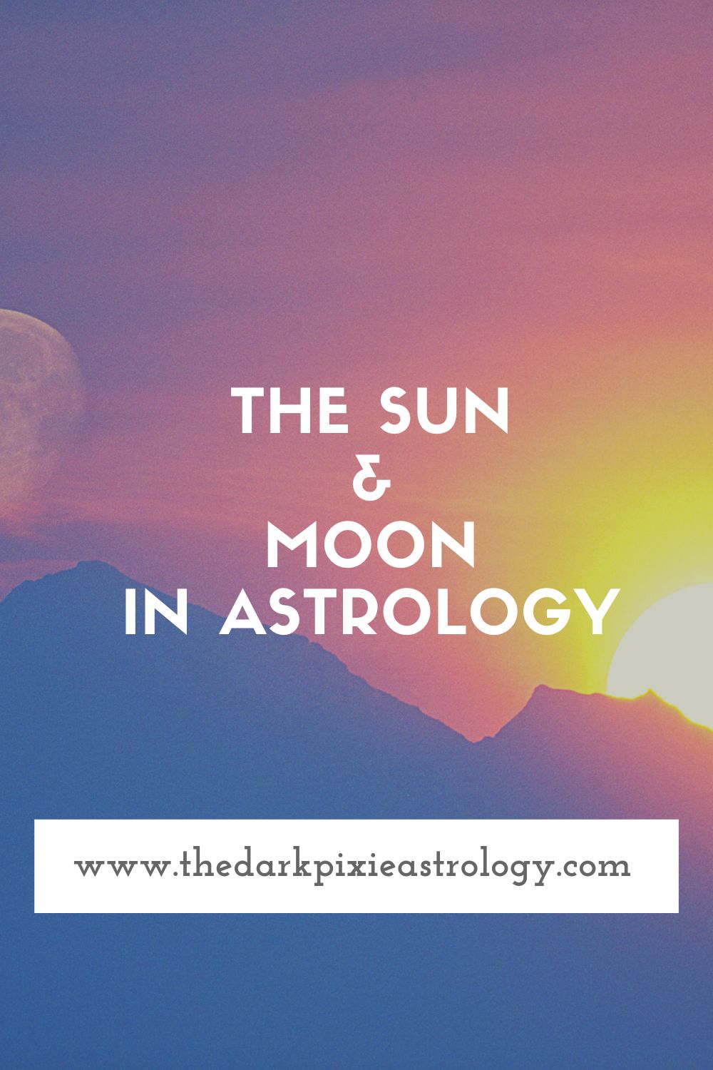 The Sun & Moon in Astrology - The Dark Pixie Astrology