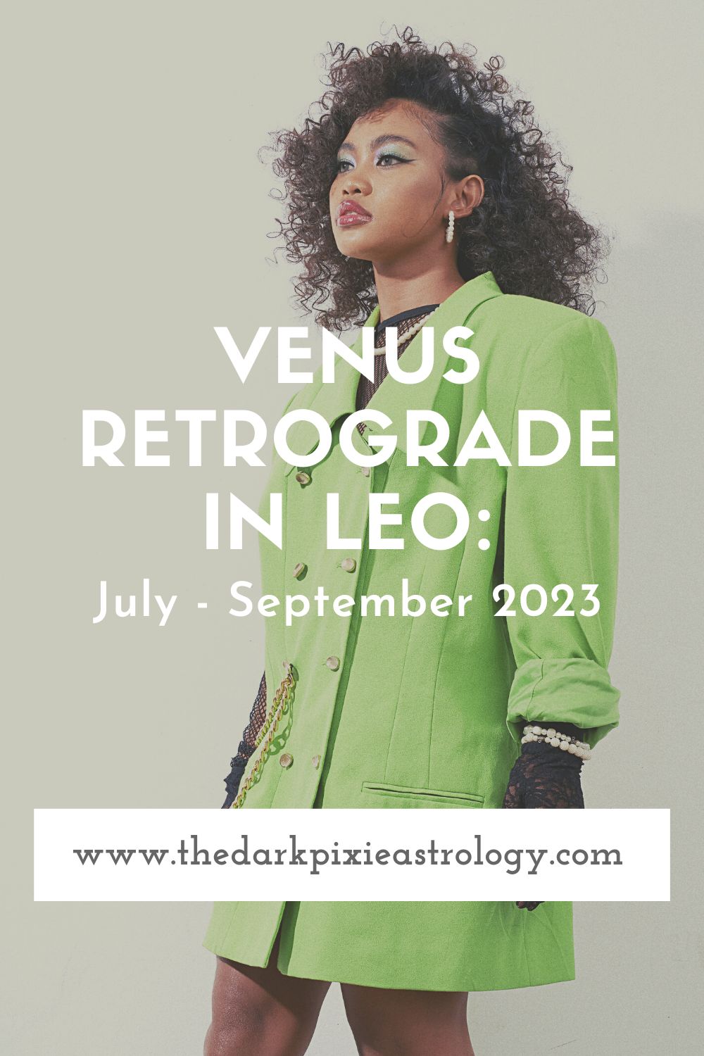 Venus Retrograde in Leo: July - September 2023 - The Dark Pixie Astrology