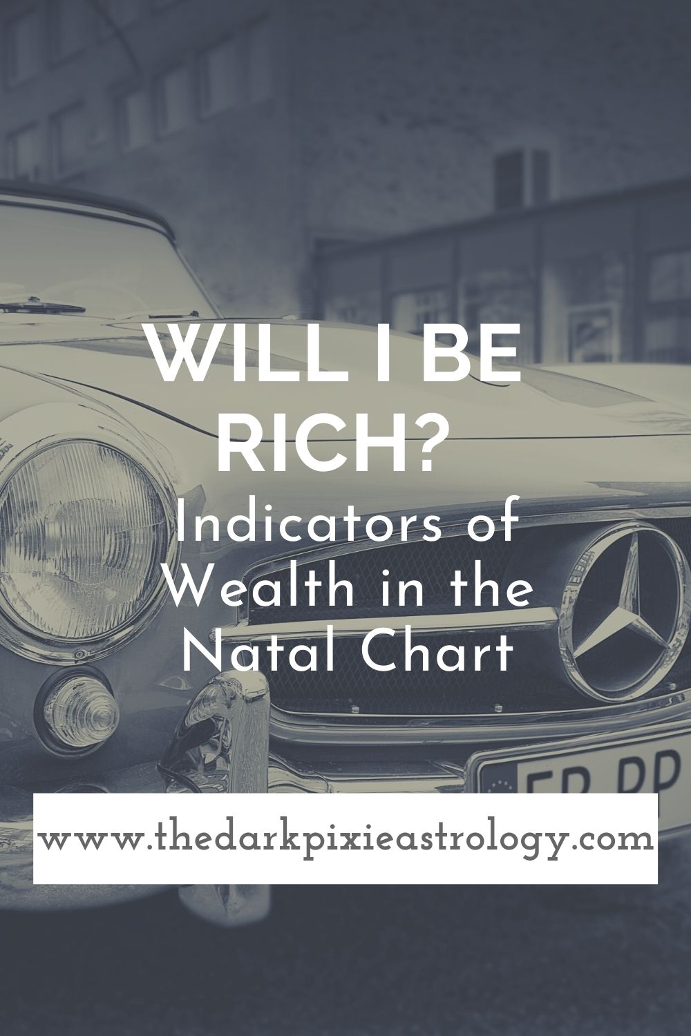 Will I Be Rich? Indicators of Wealth in the Natal Chart - The Dark Pixie Astrology